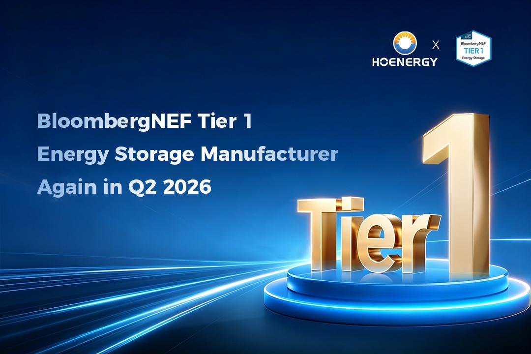 Hoenergy Named BNEF Tier 1 Energy Storage Manufacturer for Q2 2026