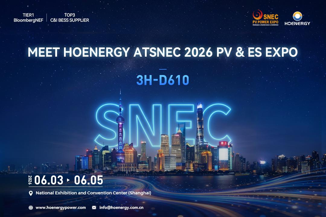 Meet Hoenergy at SNEC PV ES Expo 2026 CI Energy Storage Solutions
